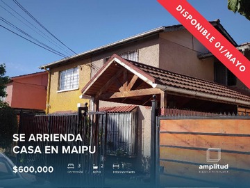Arriendo Mensual / Casa / Maipú