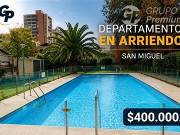 Arriendo Mensual / Departamento / San Miguel